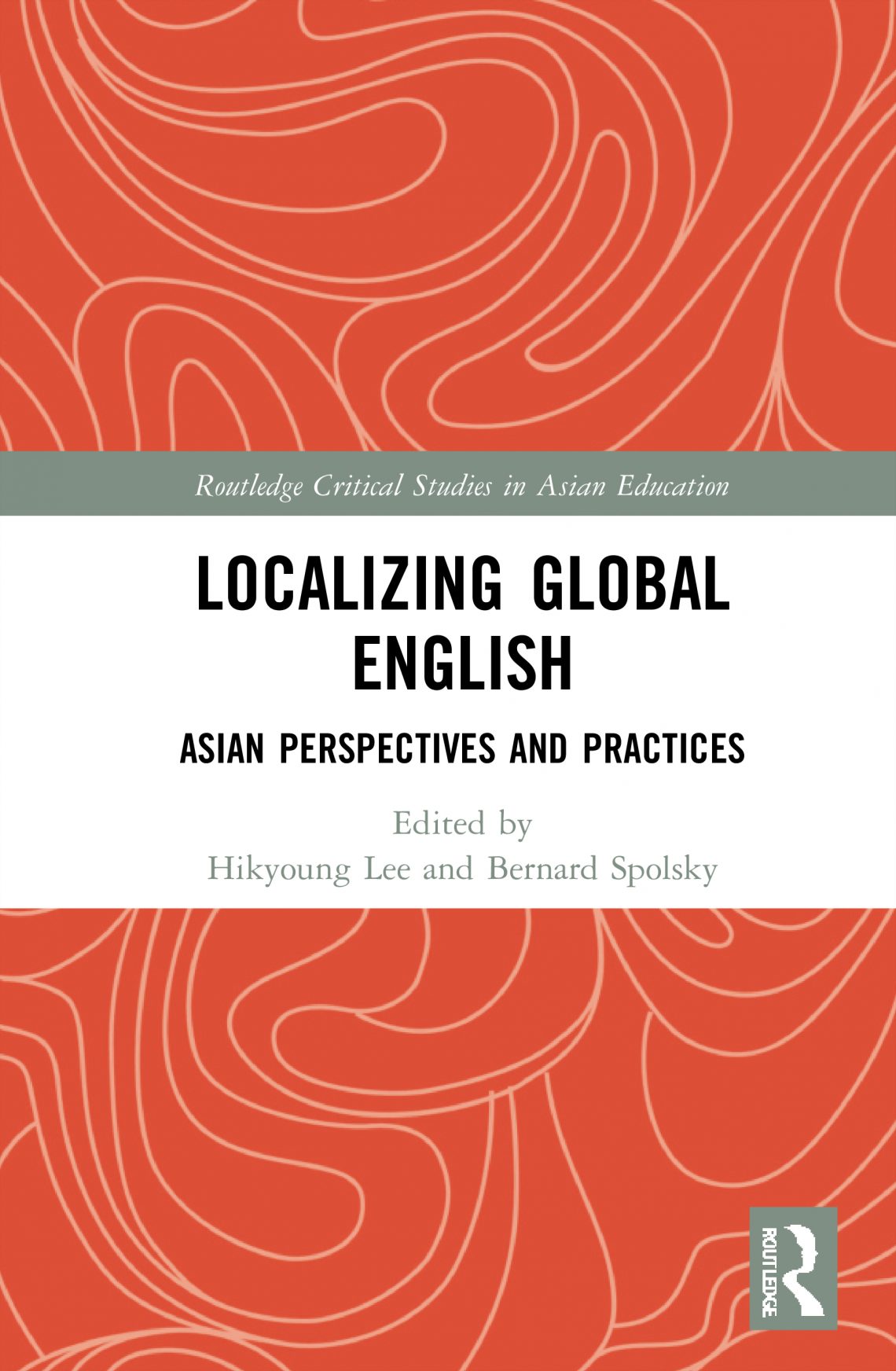 Localizing Global English: Asian Perspectives and Practices - The HEAD ...